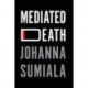Mediated Death