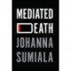 Mediated Death