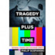 Tragedy Plus Time: National Trauma and Television Comedy