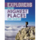 Explorers of the Highest Places on Earth