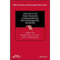 Advances in Time-Domain Computational Electromagnetic Methods