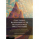 Functional Responsibility of International Organisations: The European Union and International Economic Law