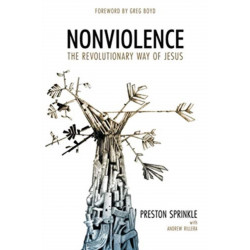 Nonviolence Rev/E: The Revolutionary Way of Jesus
