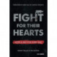 Fight for Their Hearts: Hope and Help for Every Dad