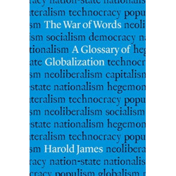 The War of Words: A Glossary of Globalization