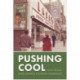 Pushing Cool: Big Tobacco, Racial Marketing, and the Untold Story of the Menthol Cigarette