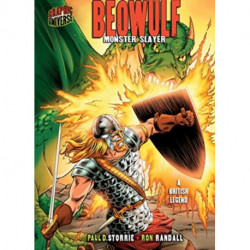 Beowulf: Monster Slayer [A British Legend]