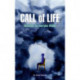 Call of Life: Realising the Energies Within