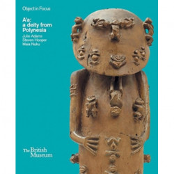 Object in Focus: A'a: a deity from Polynesia