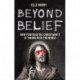 Beyond Belief