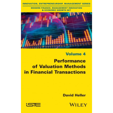 Performance of Valuation Methods in Financial Transactions