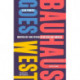 Bauhaus Goes West: Modern art and design in Britain and America