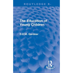 The Education of Young Children