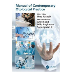Manual of Contemporary Otological Practice