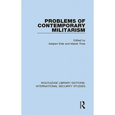 Problems of Contemporary Militarism