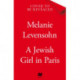 A Jewish Girl in Paris: The heart-breaking and uplifting novel,  inspired by an incredible true story