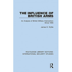 The Influence of British Arms: An Analysis of British Military Intervention Since 1956