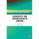 Authenticity and Authentication of Heritage