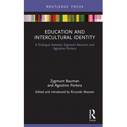Education and Intercultural Identity: A Dialogue between Zygmunt Bauman and Agostino Portera