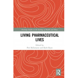 Living Pharmaceutical Lives