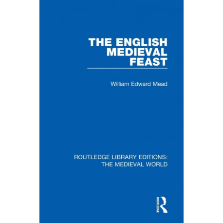 The English Medieval Feast