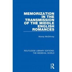 Memorization in the Transmission of the Middle English Romances