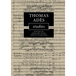 Thomas Ades Studies