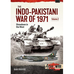 The Indo-Pakistani War of 1971 Volume 2: Showdown in the North-West