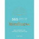 365 Days of Kindness: Daily Guidance for Happiness and Gratitude