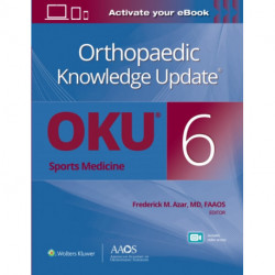 Orthopaedic Knowledge Update®: Sports Medicine 6 Print + Ebook with Multimedia