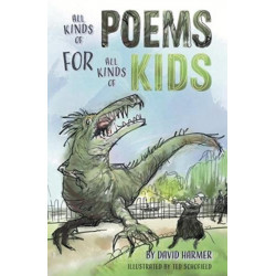 All Kinds of Poems for All Kinds of Kids