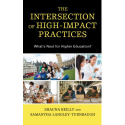 The Intersection of High-Impact Practices: What’s Next for Higher Education?