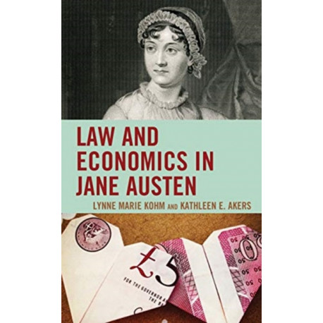 Law and Economics in Jane Austen