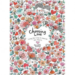 Choosing Love: Replenishing Our Hearts