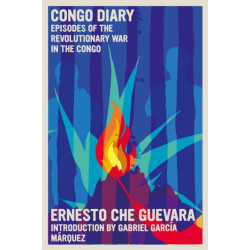 Congo Diary: Episodes Of the Revolutionary War in the Congo