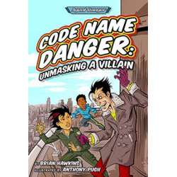 Code Name Danger: Unmasking a Villain