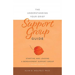 The Understanding Your Grief Support Group Guide