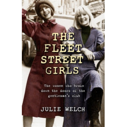 The Fleet Street Girls: The women who broke down the doors of the gentlemen's club