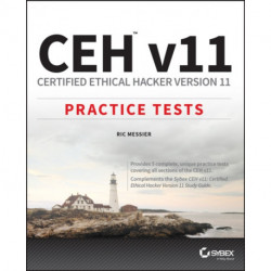 CEH v11: Certified Ethical Hacker Version 11 Practice Tests