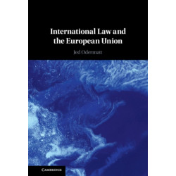 International Law and the European Union