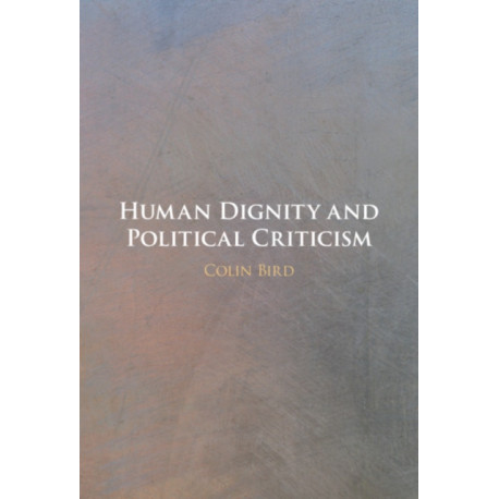 Human Dignity and Political Criticism