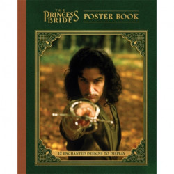 The Princess Bride Poster Book: 12 Enchanted Designs to Display