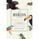 How Birds Evolve: What Science Reveals about Their Origin, Lives, and Diversity