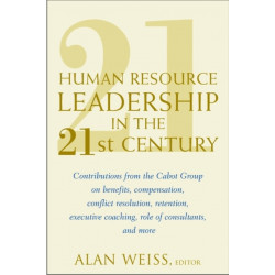 Human Resource Leadership in the 21st Century