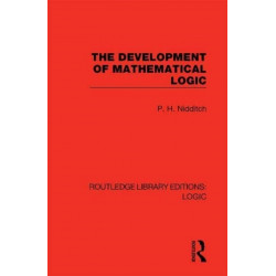 The Development of Mathematical Logic
