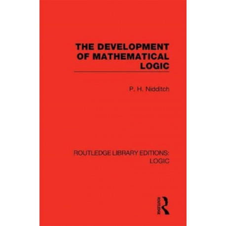 The Development of Mathematical Logic