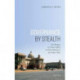 Governance by Stealth: The Ministry of Home Affairs and the Making of the Indian State