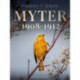 Myter 1908-1912