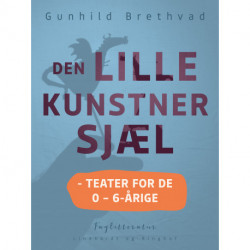 Den lille kunstnersjæl - teater for de 0 – 6-årige