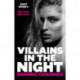 Villains in the Night